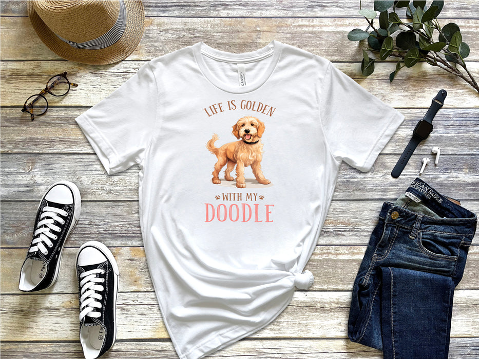 Life Is Golden with My Doodle Tee Shirt