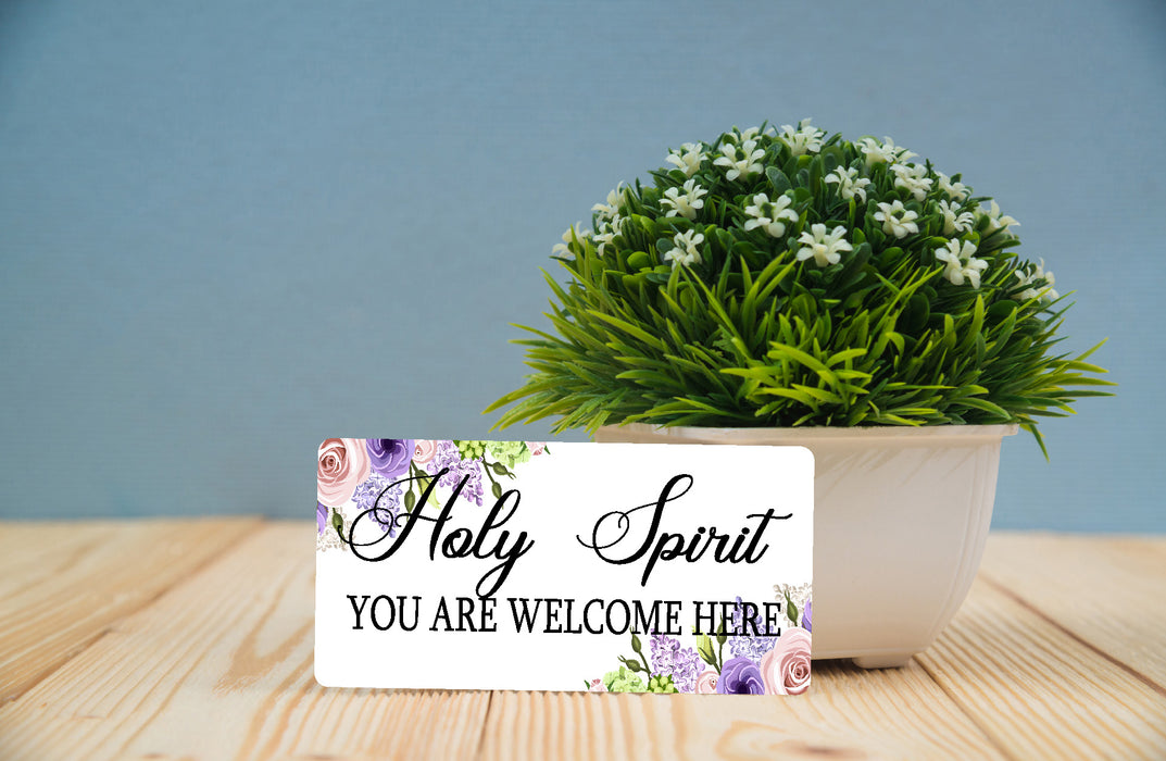 Holy Spirit You are Welcome Wreath Sign