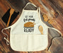 Get Your Fat Pants Ready Personalized Apron - Potter's Printing