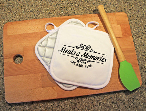 Meals and Memories are Made Here Design Pot Holder