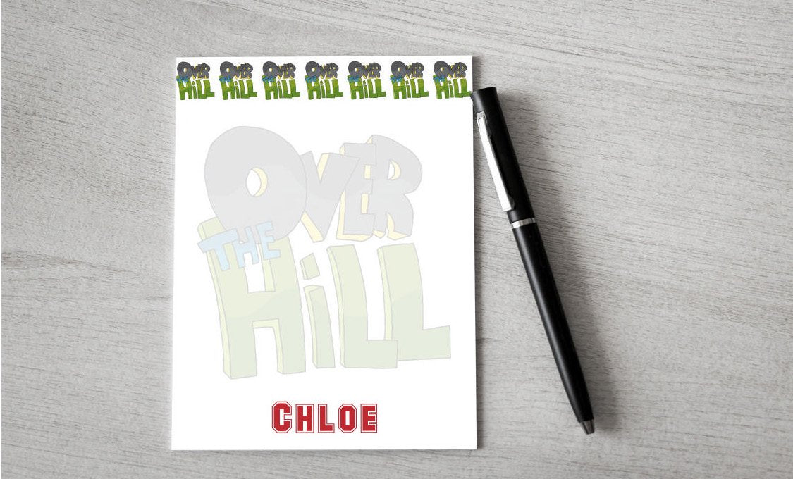 Personalized Over the Hill Birthday Design Note Pad