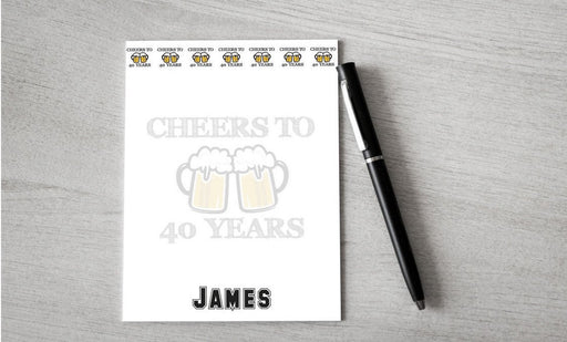 Personalized 40th Birthday Cheers Design Note Pad
