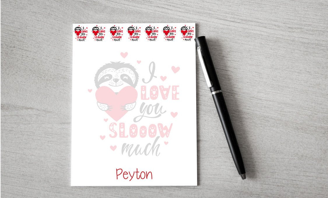 Personalized Valentine Sloth Design Note Pad