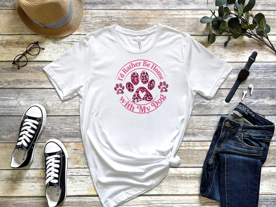 Rather Be Home With My Dog Graphic Tee