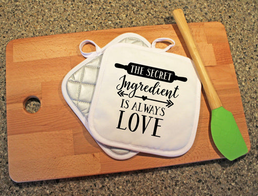 The Secret Ingredient Is Always Love Design Pot Holder