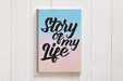 Story of my Life Design 112 Page Journal