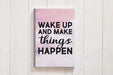 Make Things Happen Design 112 Page Journal