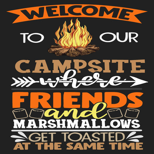 Welcome to Our Campsite Inspirational Decorative Sign