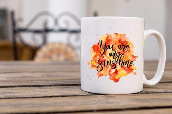 You Are My Sunshine Design Coffee Mug