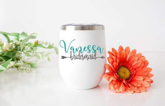 Personalized Bridesmaid Design 12oz Stainless Steel Wine Tumbler