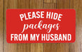 Hide Packages Wreath Sign