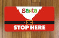 Santa Stop Here Wreath Sign