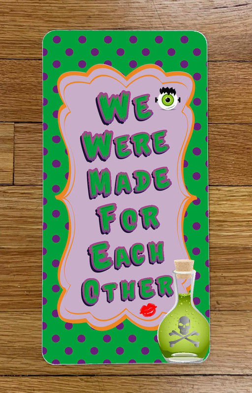 We Were Made For Each Other Wreath Sign